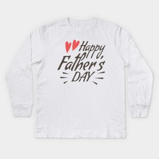 Happy father day Kids Long Sleeve T-Shirt